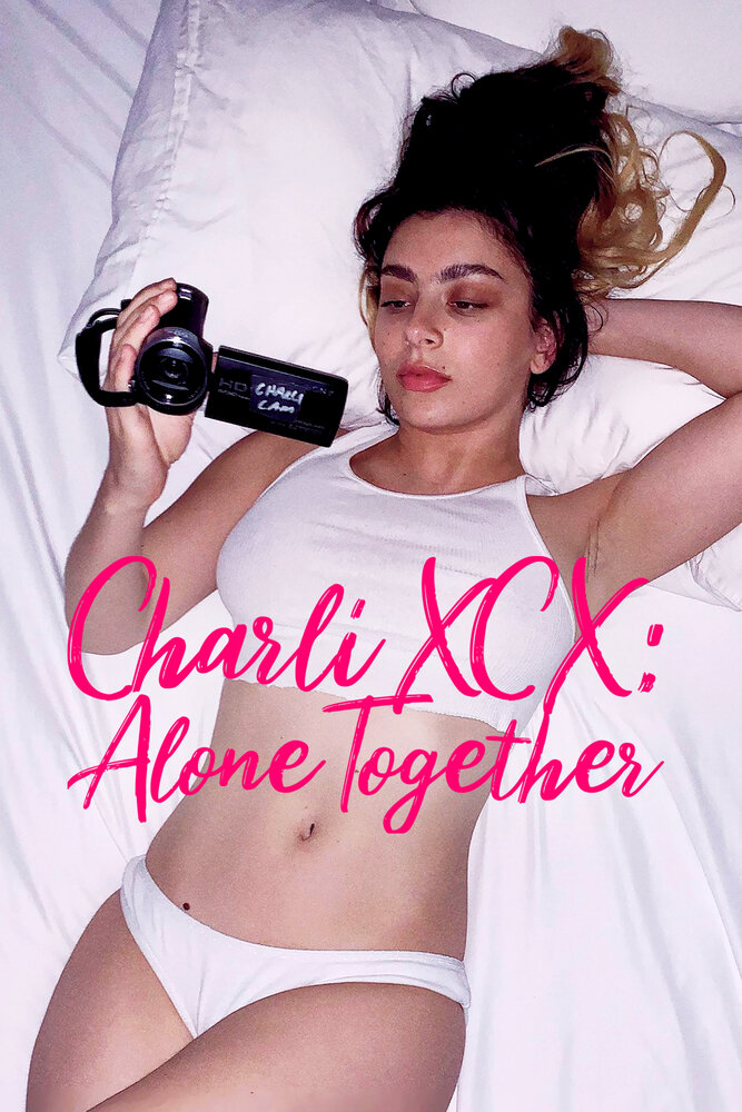 Смотреть Charli XCX: Вместе в одиночестве (2021) на шдрезка