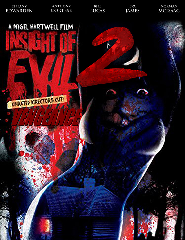 Смотреть Insight of Evil 2: Vengeance (2019) на шдрезка