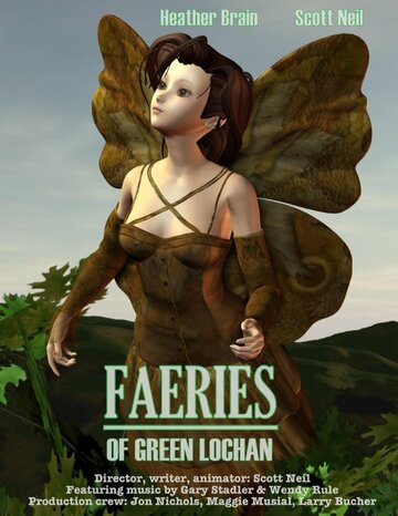 Смотреть Faeries of Green Lochan (2012) онлайн в HD качестве 720p