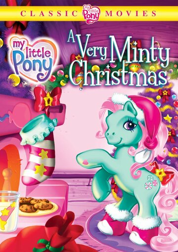 Смотреть My Little Pony: A Very Minty Christmas (2005) онлайн в HD качестве 720p