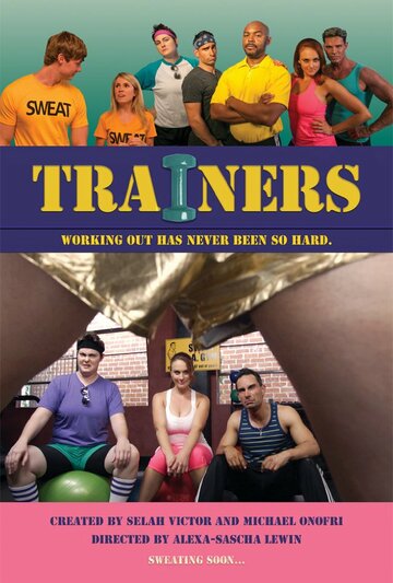 Смотреть Trainers (2013) онлайн в Хдрезка качестве 720p