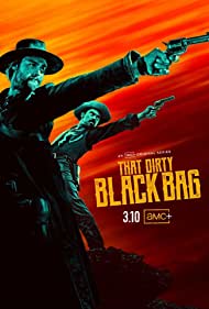 Смотреть The Dirty Black Bag онлайн в Хдрезка качестве 720p