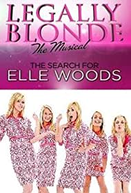 Смотреть Блондинка в законе: Мюзикл. Поиск Элль Вудс (2008) онлайн в Хдрезка качестве 720p