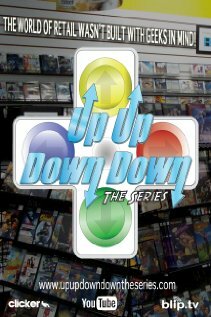 Смотреть Up Up Down Down: The Series (2010) онлайн в Хдрезка качестве 720p