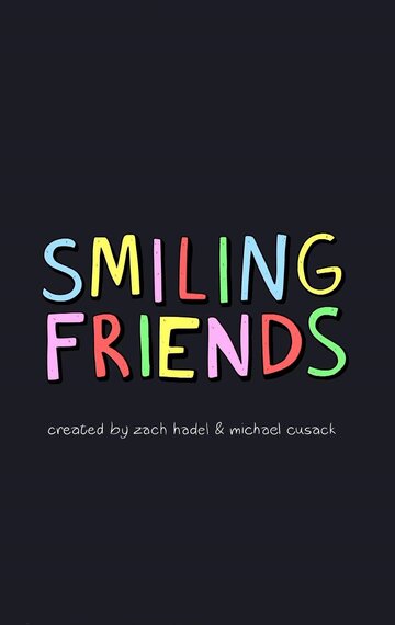 Смотреть Smiling Friends (2020) онлайн в Хдрезка качестве 720p