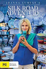 Смотреть Joanna Lumley's Silk Road Adventure (2018) онлайн в Хдрезка качестве 720p