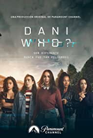 Смотреть Dani Who? (2019) онлайн в Хдрезка качестве 720p